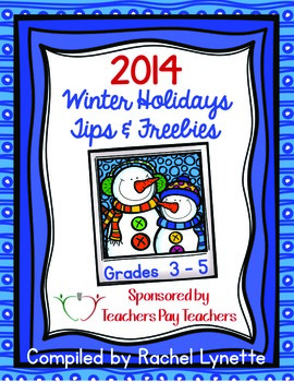 2014 Winter Holidays Tips and Freebies: Grades 3-5 Edition