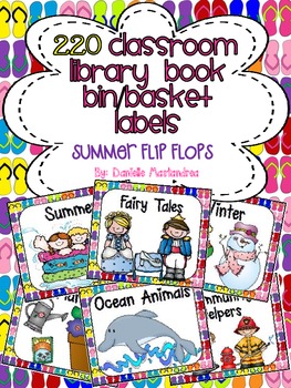 220 Classroom Library Book Bin / Basket Labels {Summer Fli