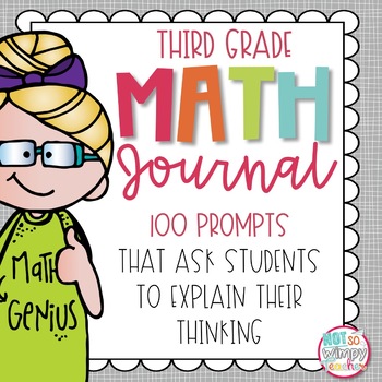 3rd Grade Common Core Math Journal with 100 Prompts