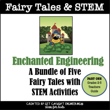 STEM Fairy Tales: A Charming Bundle of Enchanted Engineering!