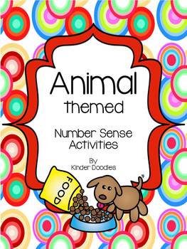 Animal Themed Number Sense Activities aligned to the CCSS