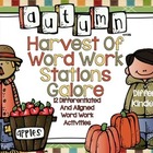Autumn Harvest Word Work Galore-12 Differentiated and Alig