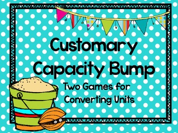 Beach Bump-Two Games for Converting Customary Units of Capacity