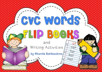 CVC Words Flip Books and Writing Activities