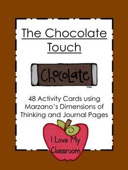 Chocolate Touch Unit (Activity Cards and Journal Pages)