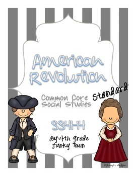 Common Core: Social Studies: American Revolution