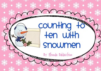 Counting to 10 With Snowmen {Freebie}