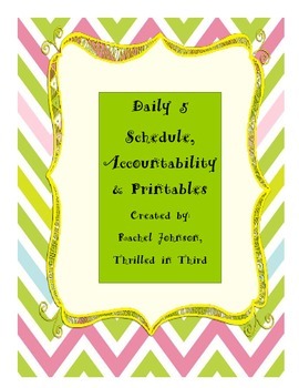 Daily 5 printables - schedule, accountability sheets, Goal sheets