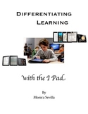 Differentiating Learning with the I Pad
