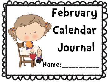 February Calendar Journal (Integrates math and literacy!)