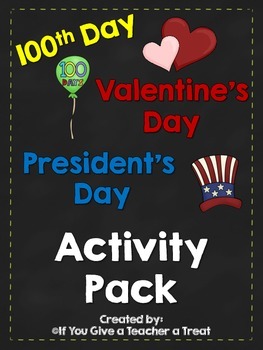100th Day, Valentine's Day and Presidents Day:February Hol