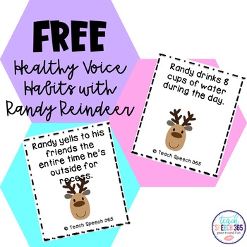 Healthy Voice Habits with Randy Reindeer