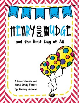 Henry and Mudge and the Best Day of All {Comprehension and