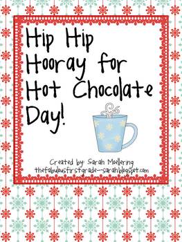 Hip Hip Hooray for Hot Chocolate Day! (communication arts 