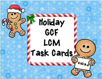 Holiday Themed GCF and LCM Task Cards 6.NS.B.4