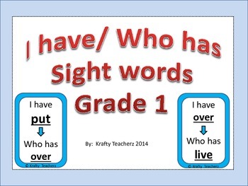 I have/  Who has sight words grade 1