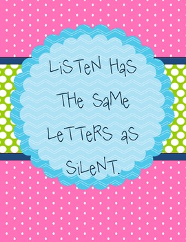Listen has the Same Letters as Silent.