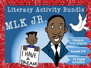 Martin Luther King Jr. Literacy Activity Bundle