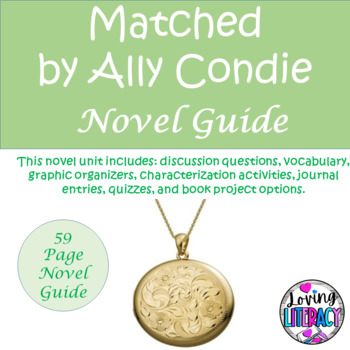 Matched by Ally Condie 59 page Novel Guide