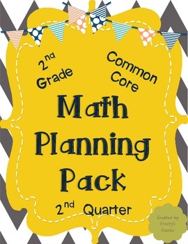 Math Planning Pack for 2nd Quarter (2nd Grade - Common Core)