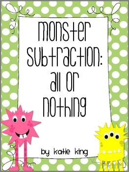 Monster Subtraction: All or Nothing Freebie
