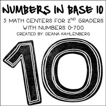 Numbers in Base Ten {5 Math Centers 0-700}