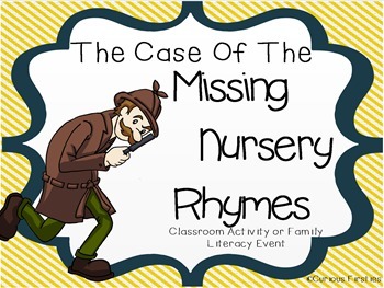 http://www.teacherspayteachers.com/Product/The-Case-of-the-Missing-Nursery-Rhymes-749396