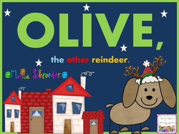 Olive the Other Reindeer Activities and Freebie The Schroeder Page