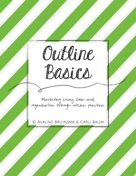 Essay Outline Writing Basics (Instruction & Practice) - Common Core Aligned