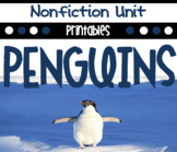 Penguins: A Nonfiction Common Core Aligned Unit