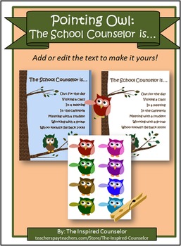 Pointing Owl Sign: The School Counselor is...