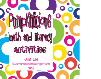 Pumpkinlicious Math and Literacy Activities