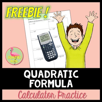 Quadratic Formula Calculator Practice