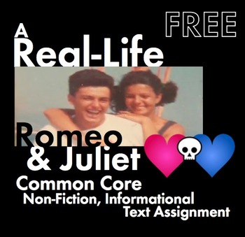 Real-Life Romeo & Juliet, FREE Common Core-Aligned Non-Fiction Lesson