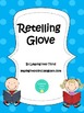 Retelling Gloves