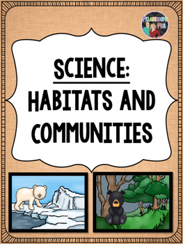 Science- Habitats and Communities