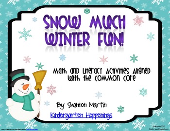 Snow Much Winter Fun {Math and Literacy Activities for the