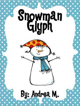 Snowman Glyph Fun Freebie