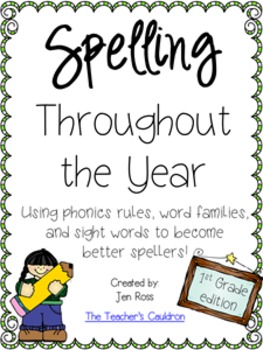 Spelling Throughout the Year: Phonics, word families, and 