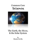 The Earth, the Moon and the Solar System 8th Grade Science