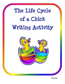 The Life Cycle of a Chick Writing Activity