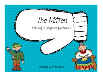 The Mitten - Retelling & Sequencing