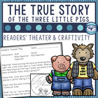 The True Story of the Three Little Pigs Readers' Theater Script
