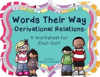 Words Their Way - Derivational Relations Spellers - A Work