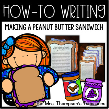 Writing Craftivity: How to Make a Peanut Butter & Jelly Sandwich