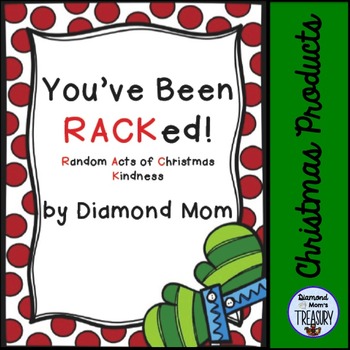 You've Been RACKed! Random Acts of Christmas Kindness