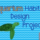 Aquarium Habitat Design Project