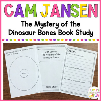 Book Study for Cam Jansen - The Mystery of the Dinosaur Bones