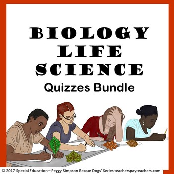 Bundled Biology Quizzes Special Education/ELD/Autism 21 PPT