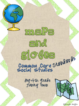 Common Core: Social Studies: Maps and Globes